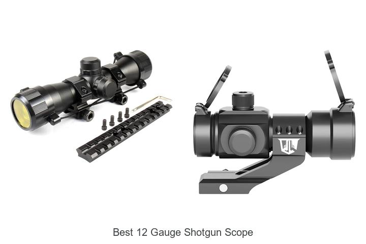 Top 12 Best 12 Gauge Shotgun Scope That Will Blow Minds