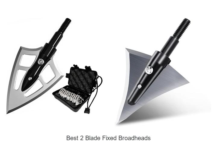Top 12 Best 2 Blade Fixed Broadheads You Can’t Miss!