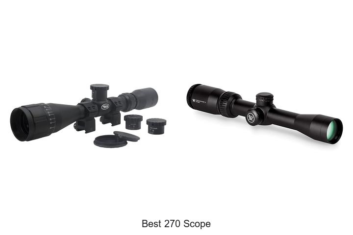 Top 12 Best 270 Scope That Will Boost Your Accuracy Now