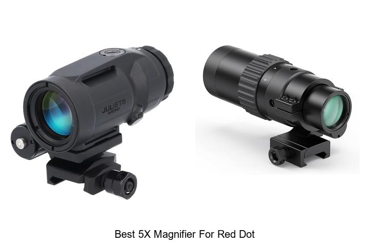 Top 12 Best 5X Magnifier For Red Dot – See Every Detail!
