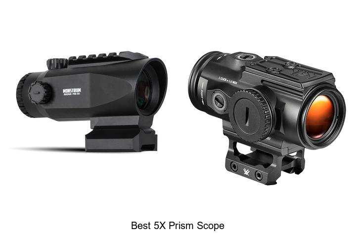 Top 12 Best 5x Prism Scope Deals You Can’t Miss Now