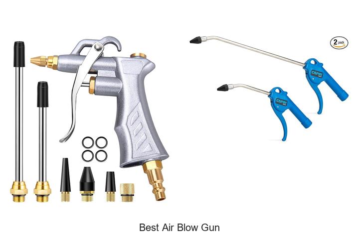 Top 12 Best Air Blow Gun That Will Blow You Away!