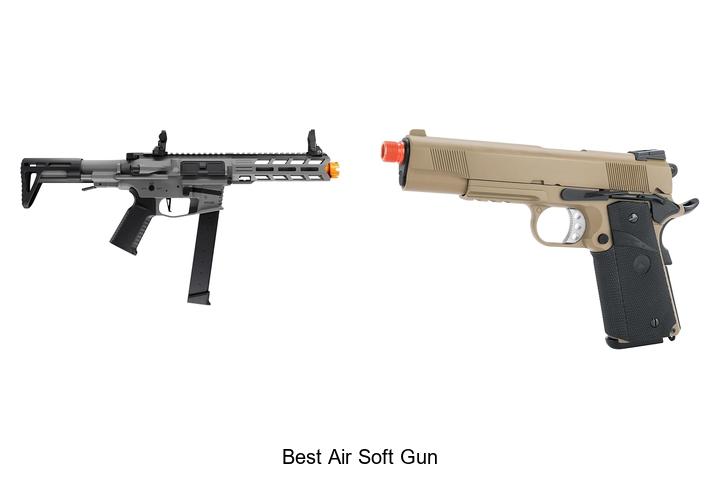 Top 12 Best Air Soft Gun That Will Blow Your Mind Today