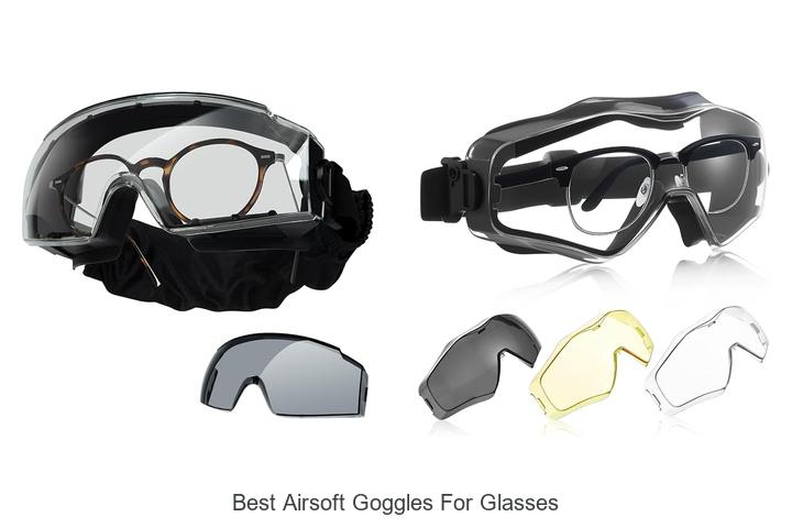 Top 12 Best Airsoft Goggles for Glasses You Can’t Miss