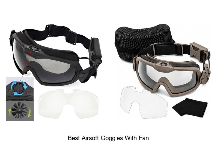 Top 12 Best Airsoft Goggles With Fan That Will Blow You Away