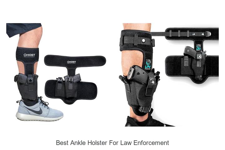 Top 12 Best Ankle Holster for Law Enforcement Revealed!