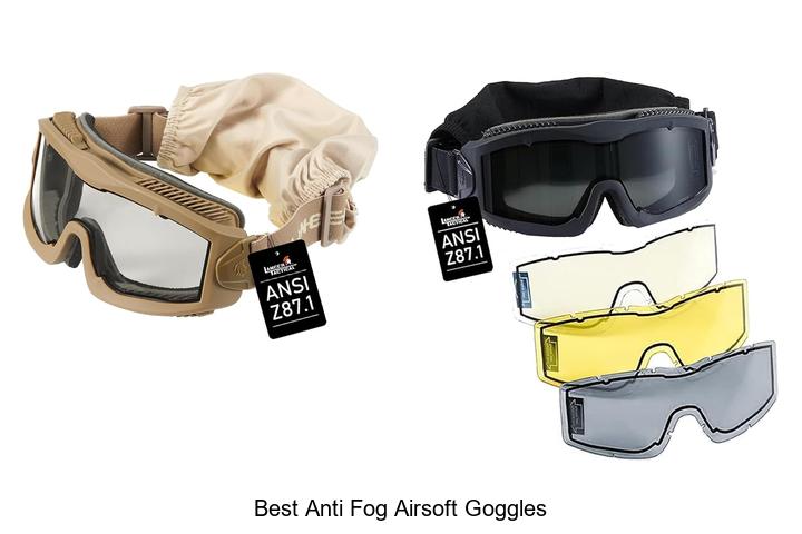 Top 12 Best Anti Fog Airsoft Goggles You Can’t Miss!