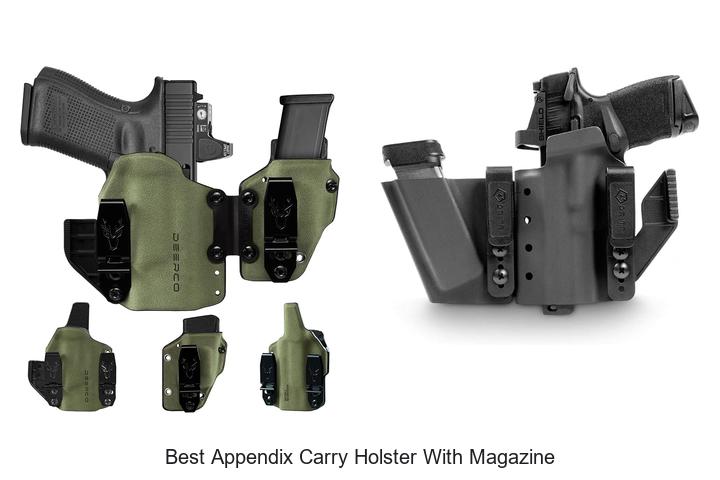 Top 12 Best Appendix Carry Holster With Magazine That WOW!