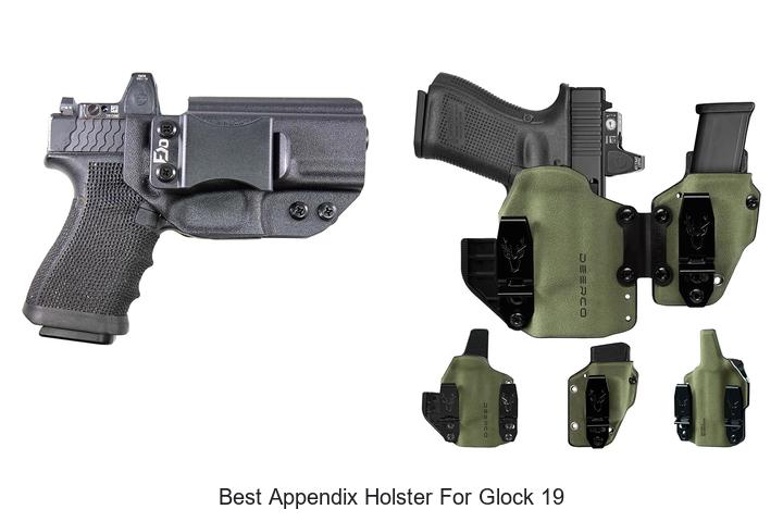 Top 12 Best Appendix Holster For Glock 19 You’ll Love!