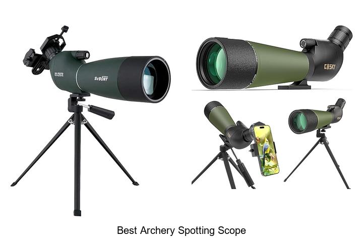 Top 12 Best Archery Spotting Scope You Need Now!