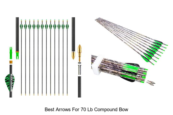 Top 12 Best Arrows for 70 lb Compound Bow You Need Now