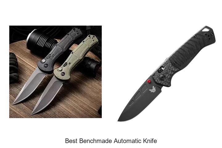 Top 12 Best Benchmade Automatic Knife You Must Own Today