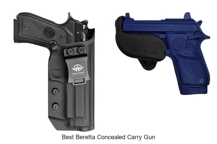 Top 12 Best Beretta Concealed Carry Gun You Must See
