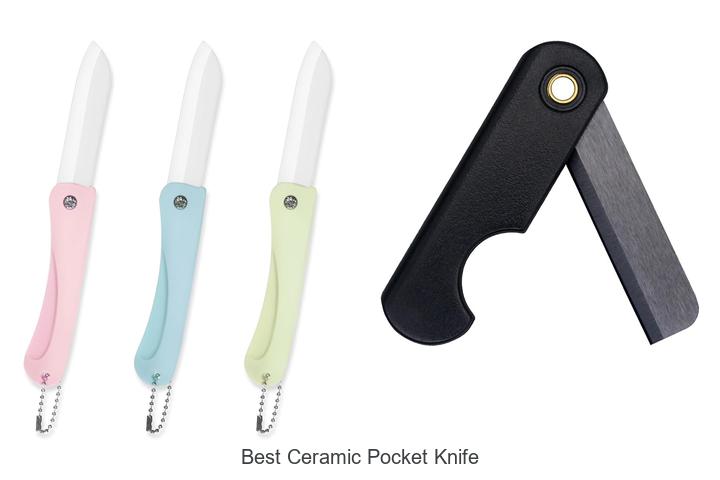Top 12 Best Ceramic Pocket Knife You Can’t Miss Today