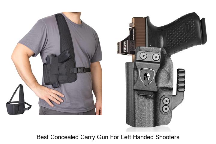 Top 12 Best Concealed Carry Gun For Left Handed Shooters Revealed