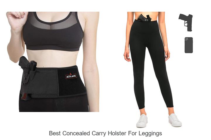 Top 12 Best Concealed Carry Holster For Leggings Revealed!
