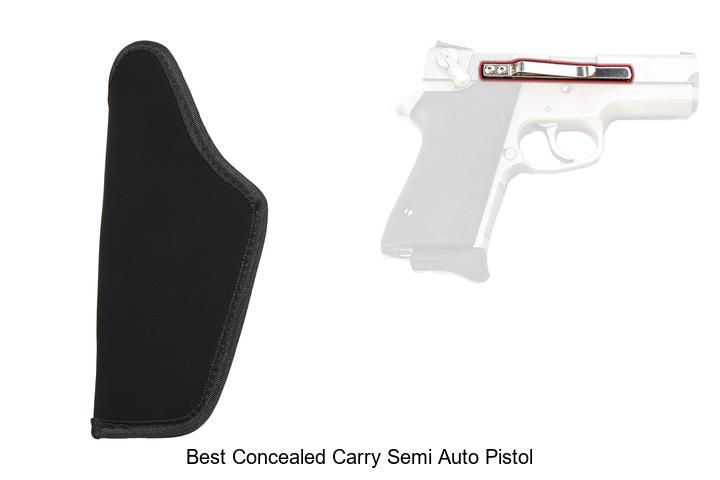 Top 12 Best Concealed Carry Semi Auto Pistol You Need Now