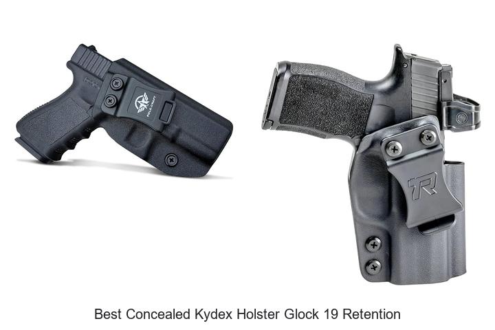 Top 12 Best Concealed Kydex Holster Glock 19 Retention Tips