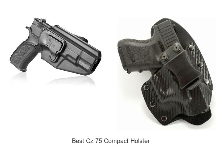 Top 12 Best CZ 75 Compact Holster You Can’t Miss!