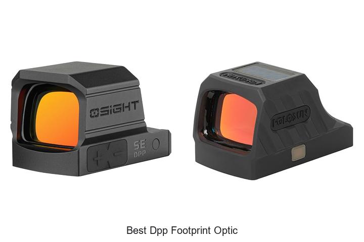 Top 12 Best DPP Footprint Optic You Can’t Miss Today