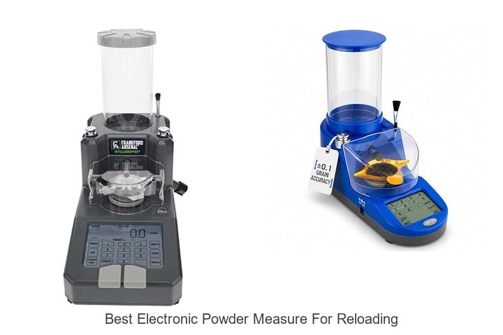 Top 12 Best Electronic Powder Measure For Reloading Revealed