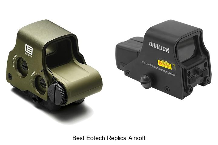 Top 12 Best Eotech Replica Airsoft That Will Blow Your Mind