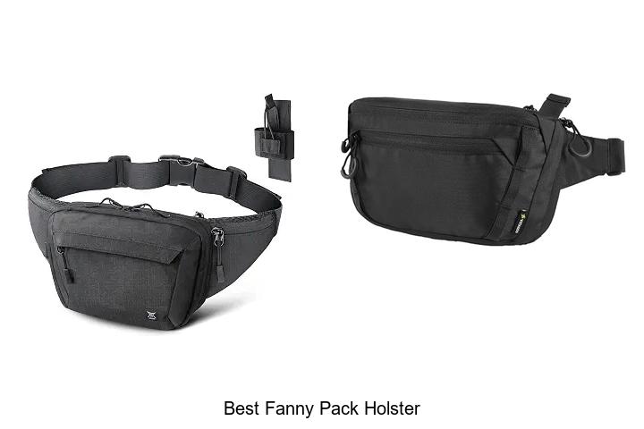 Top 12 Best Fanny Pack Holster You Can’t Miss Today