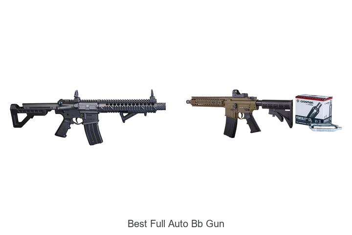 Top 12 Best Full Auto BB Gun That Will Blow Your Mind