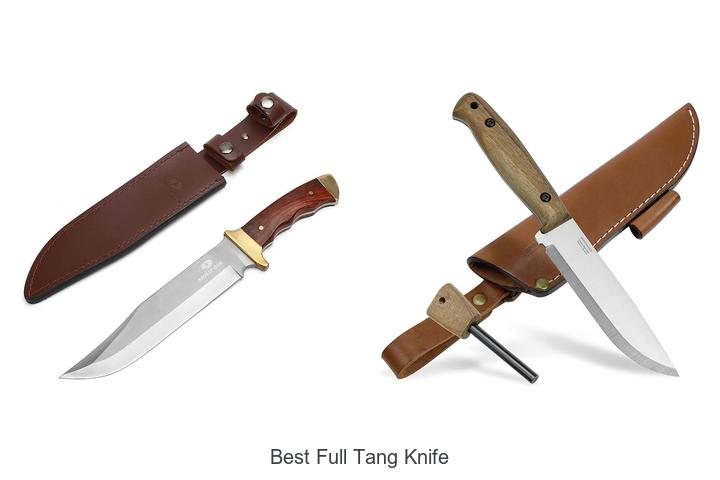 Top 12 Best Full Tang Knife That Will Blow Your Mind!