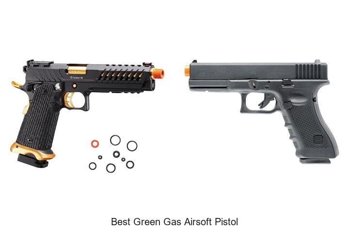 Top 12 Best Green Gas Airsoft Pistol You Must Try Now