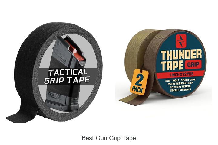 Top 12 Best Gun Grip Tape That Will Boost Your Accuracy!