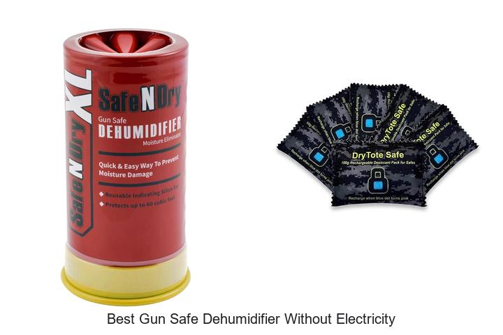 Top 12 Best Gun Safe Dehumidifier Without Electricity Revealed