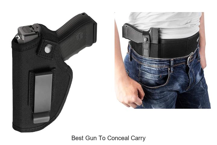 Top 12 Best Gun To Conceal Carry You Can’t Miss Today
