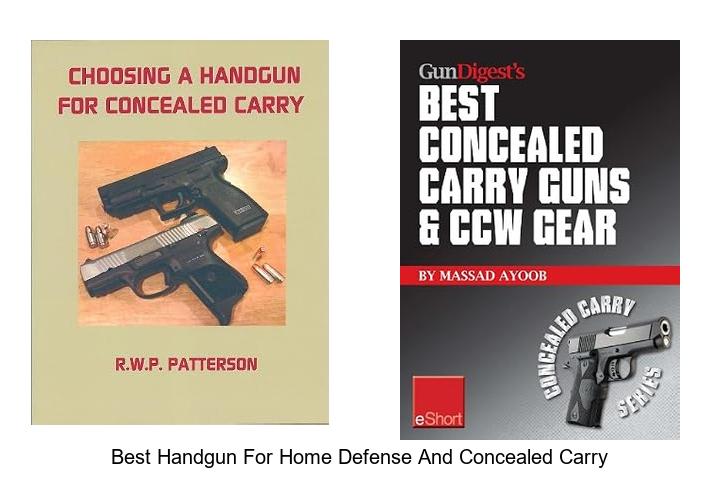 Top 12 Best Handgun for Home Defense and Concealed Carry Revealed!