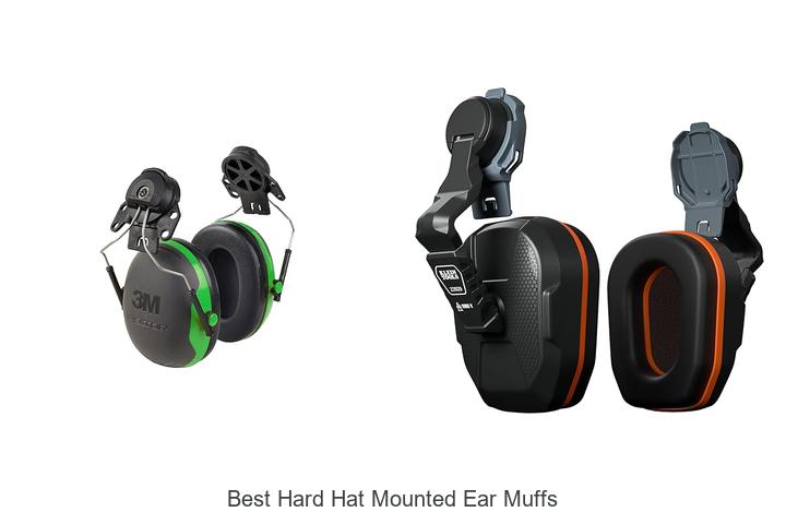 Top 12 Best Hard Hat Mounted Ear Muffs You Need Now!