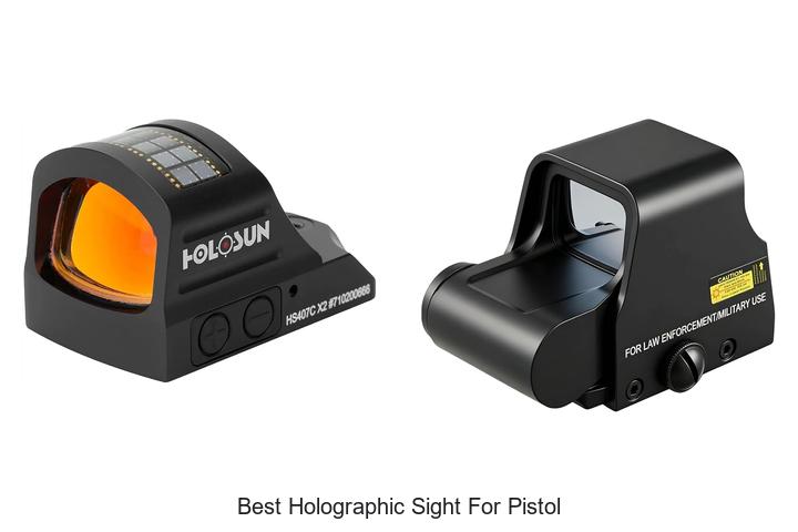 Top 12 Best Holographic Sight For Pistol You Must See!