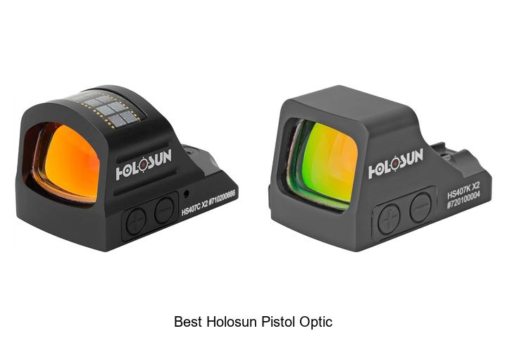 Top 12 Best Holosun Pistol Optic That Will Blow Your Mind