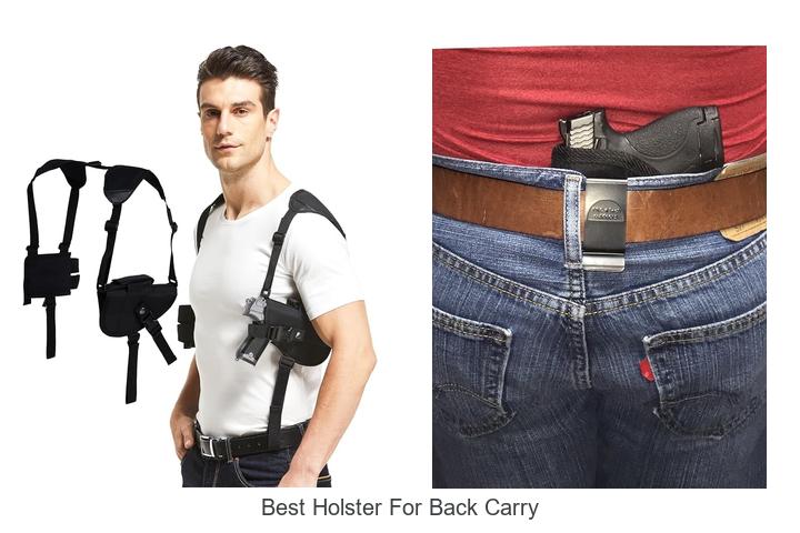 Top 12 Best Holster For Back Carry You Can’t Miss!