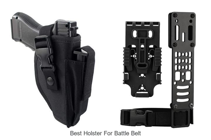 Top 12 Best Holster For Battle Belt You Can’t Miss!