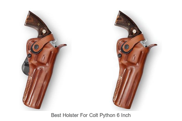 Top 12 Best Holster For Colt Python 6 Inch You Need Now