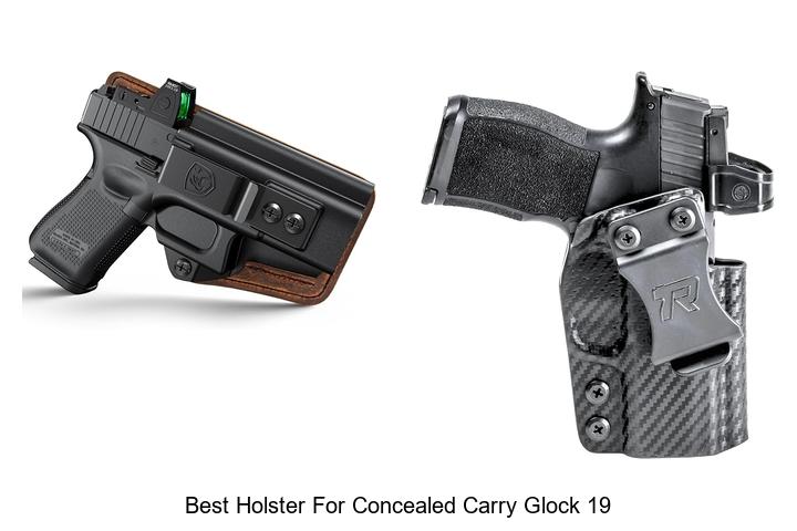 Top 12 Best Holster For Concealed Carry Glock 19 Revealed!