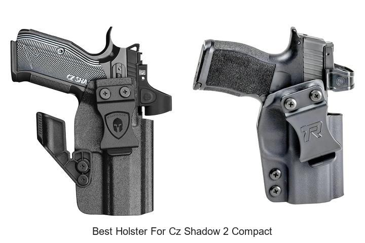 Top 12 Best Holster For CZ Shadow 2 Compact You Need Now