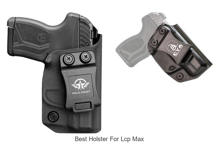Top 12 Best Holster For LCP Max You Can’t Miss Today!