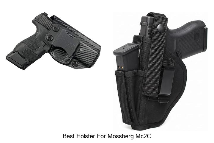 Top 12 Best Holster for Mossberg MC2C You Must See!
