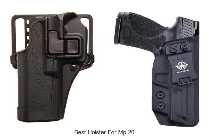 Top 12 Best Holster For MP 20 That You Need Today!