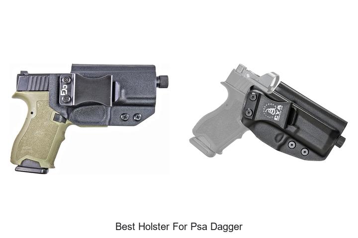 Top 12 Best Holster For PSA Dagger You Can’t Miss!