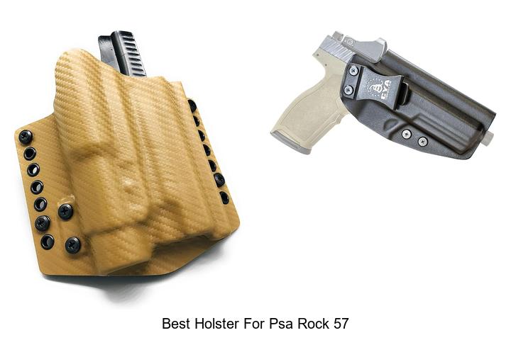 Top 12 Best Holster for PSA Rock 57 You Can’t Miss