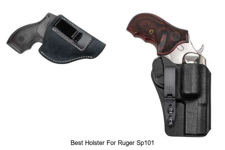 Top 12 Best Holster for Ruger SP101 You Can’t Miss!
