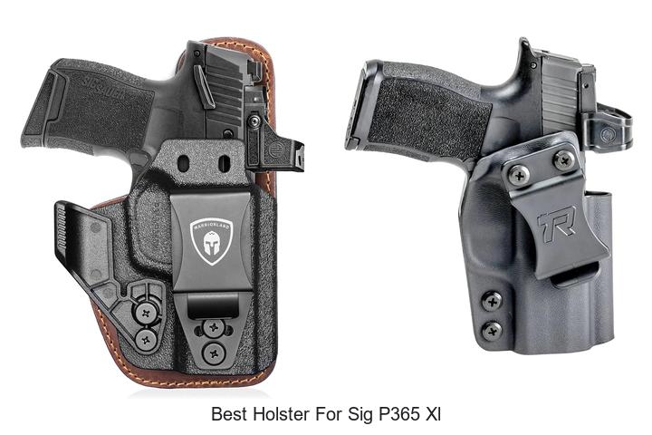 Top 12 Best Holster for Sig P365 XL You Need Now!