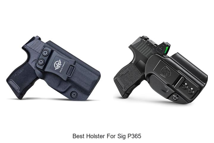 Top 12 Best Holster for Sig P365 – Unbelievable Picks!
